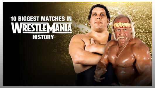 10 Biggest Matches In Wrestlemania History WWE Essentials