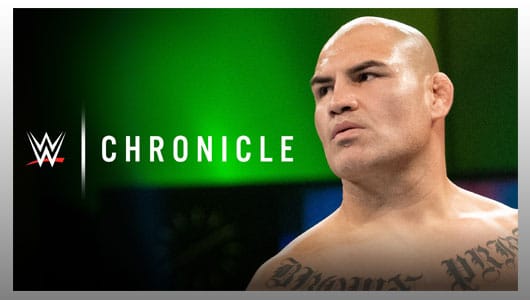 WWE Chronicle Cain Velasquez