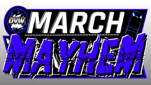 OVW March Mayhem 2022