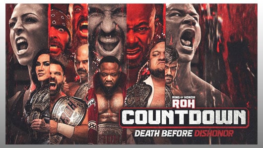 ROH Countdown to Death Before Dishonor 2022