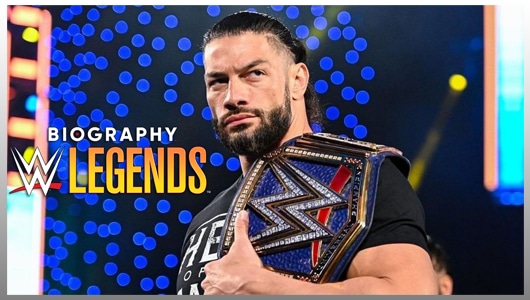 WWE Legends BioGraphy Roman Reigns