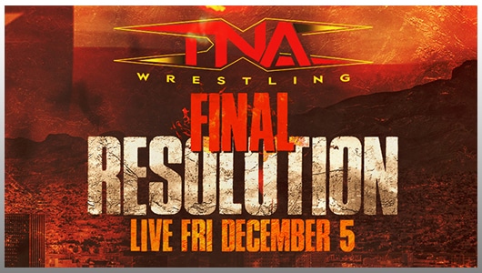 TNA Wrestling: Final Resolution 2025